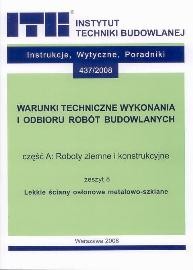 WTWiORB - cz.A: Roboty ziemne i konstrukcyjne, Zeszyt 8 - Lekkie ściany osłonowe metalowo-szklane