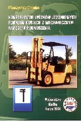 Konserwator wózków jezdniowych podnośnikowych z mechanicznym napędem podnoszenia