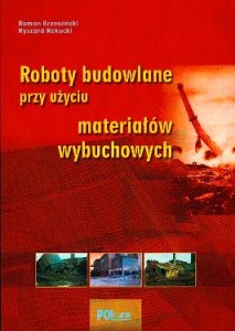 Roboty budowlane przy użyciu materiałów wybuchowych