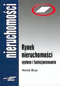 Rynek nieruchomości. System i funkcjonowanie