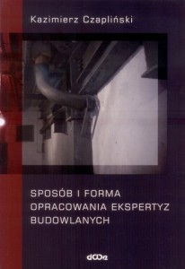 Sposób i forma opracowania ekspertyz budowlanych