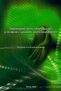 Zastosowanie technik informatycznych w zarządzaniu systemami wodno-kanalizacyjnymi
