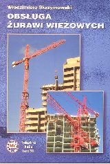 Obsługa żurawi wieżowych obsługa