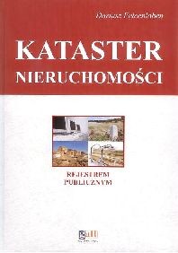 Kataster nieruchomości rejestrem publicznym