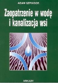 Zaopatrzenie w wodę i kanalizacja wsi