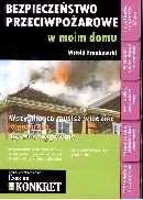 Bezpieczeństwo przeciwpożarowe w moim domu