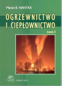 Ogrzewnictwo i ciepłownictwo tom I