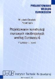 Projektowanie konstrukcji murowych niezbrojonych według Eurokodu 6