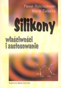 Silikony. Właściwości i zastosowanie