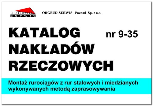 KNR 9-35 - Montaż rurociągów z rur stalowych i miedzianych wykonywanych metodą zaprasowywania