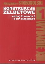 Konstrukcje żelbetowe według Eurokodu 2 i norm związanych. Tom 1
