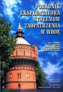 Poradnik eksploatatora systemów zaopatrzenia w wodę