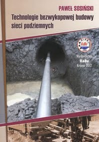 Technologie bezwykopowej budowy sieci podziemnych