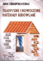 Tradycyjne i nowoczesne materiały budowlane
