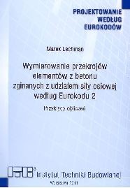 Wymiarowanie przekrojów elementów z betonu zginanych z udziałem siły osiowej według Eurokodu 2