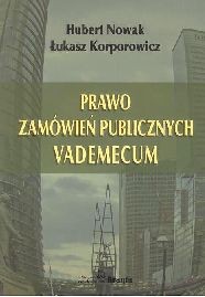 Prawo zamówień publicznych. Vademecum