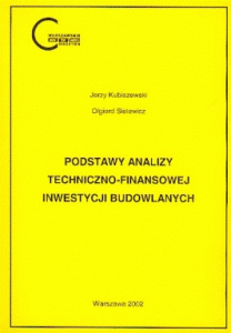 Podstawy analizy techniczno-finansowej inwestycji budowlanych