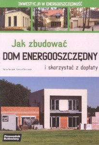Jak zbudować dom energooszczędny i skorzystać z dopłaty