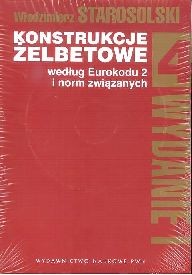 Konstrukcje żelbetowe wedłu Eurokodu 2 i norm związanych. Tom 4