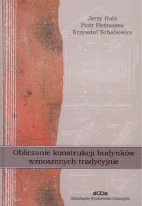 Obliczanie konstrukcji budynków wznoszonych tradycyjnie