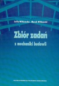 Zbiór zadań z mechaniki budowli