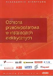 Ochrona przeciwpożarowa w instalacjach elektrycznych
