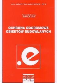 Ochrona odgromowa obiektów budowlanych.