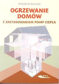 Ogrzewanie domów z zastosowaniem pomp ciepła