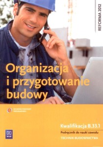 Organizacja i przygotowanie budowy