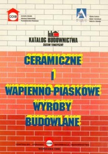 Ceramiczne i wapienno-piaskowe wyroby budowlane - Zestaw tematyczny katalogu budownictwa