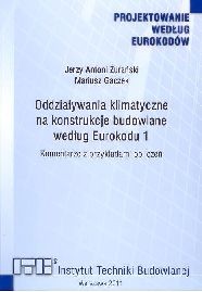 Oddziaływania klimatyczne na konstrukcje budowlane według Eurokodu 1