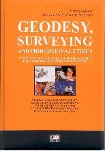 Geodesy,surveyng and professional ethics. Geodezja, geodezyjne pomiary szczegółowe i etyka zawodowa
