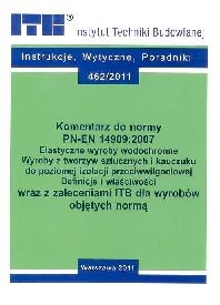 Komentarz do normy PN-EN 14909:2007 Elastyczne wyroby wodochronne.