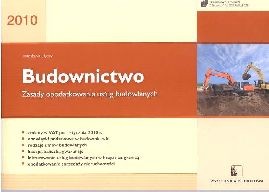 Budownictwo. Zasady opodatkowania usług budowlanych
