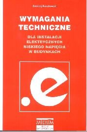 Wymagania techniczne dla instalacji elektrycznych niskiego napięcia w budynkach