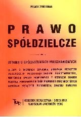 Prawo spółdzielcze. Ustawa o spółdzielniach mieszkaniowych