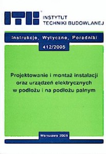 Projektowanie i montaż instalacji oraz urządzeń elektrycznych w podłożu i na podłożu palnym