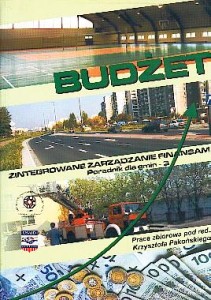 Budżet. Zintegrowane zarządzanie finansami. Poradnik dla gmin - 3