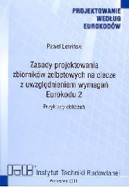 Zasady projektowania zbiorników żelbetowychna ciecze z uwzględnieniem wymagań Eurokodu 2