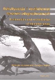 Rekultywacja i rewiatlizacja terenów zdegradowanych