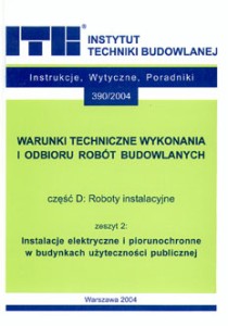 WTWiORB - cz.D: Roboty instalacyjne, 2 - Instalacje elektryczne i piorunochronne w budynkach użyteczności publicznej